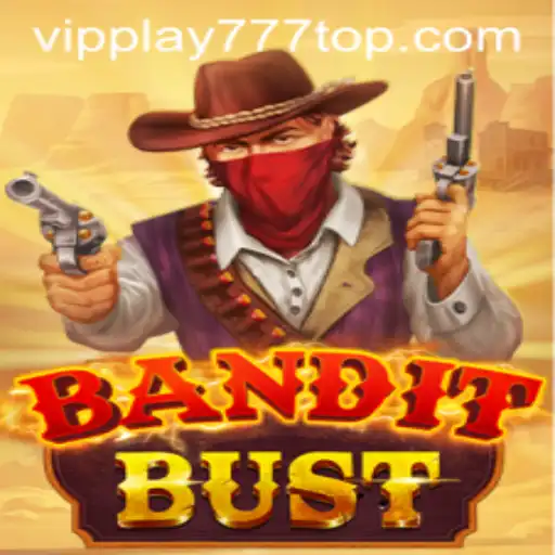 Dive into the Exciting World of BanditBust with PLAY777